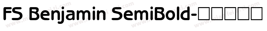 FS Benjamin SemiBold字体转换